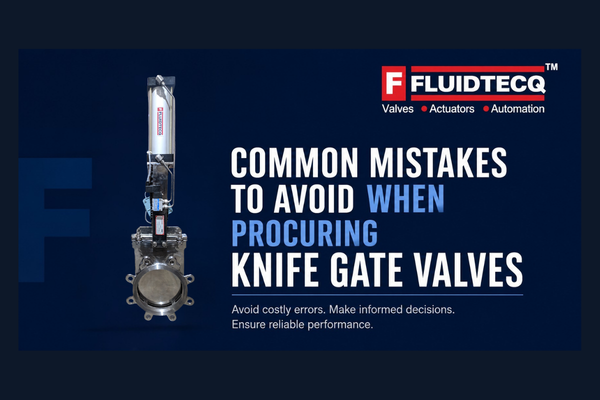 10 Common Mistakes to Avoid When Procuring Knife Gate Valves